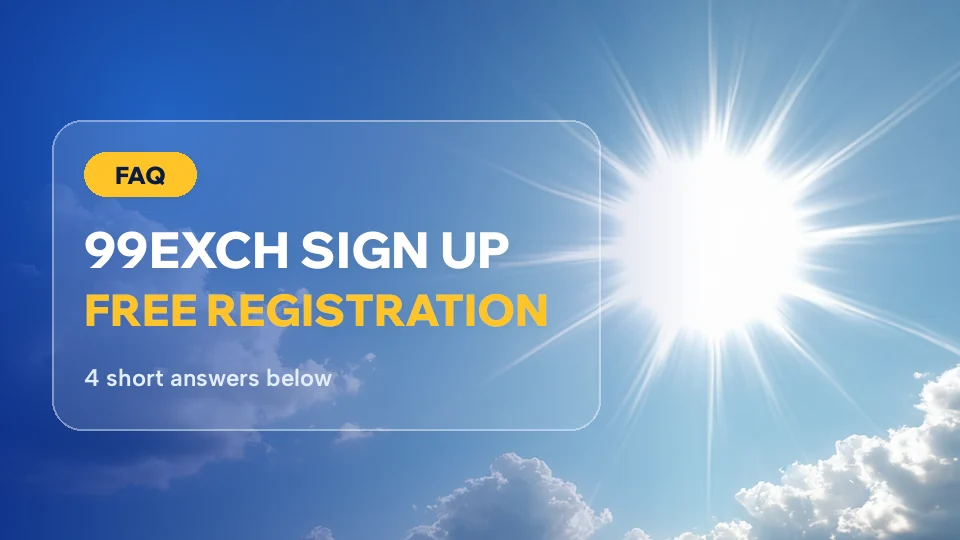 Bright sun in a blue sky behind the 99Exch sign up questions card on free registration
