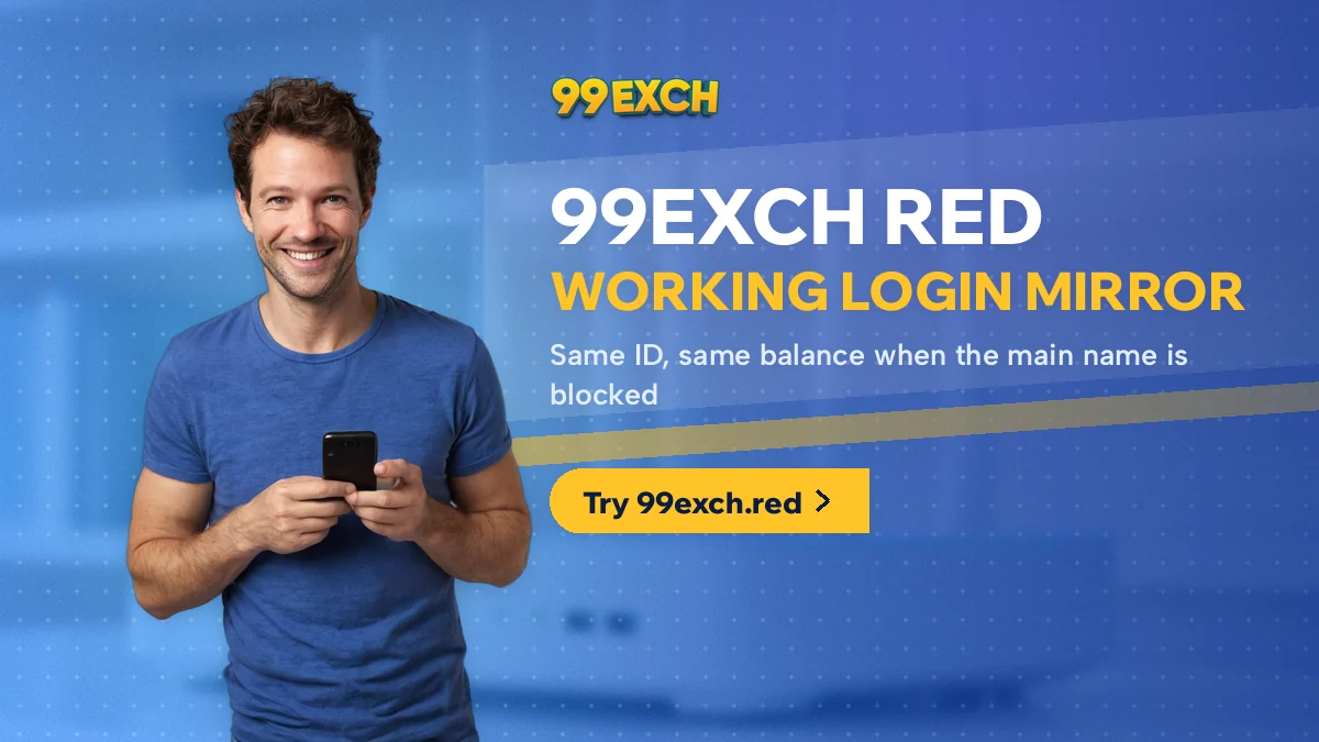 Man with a phone beside the 99Exch Red banner for the working login mirror with the same ID and balance