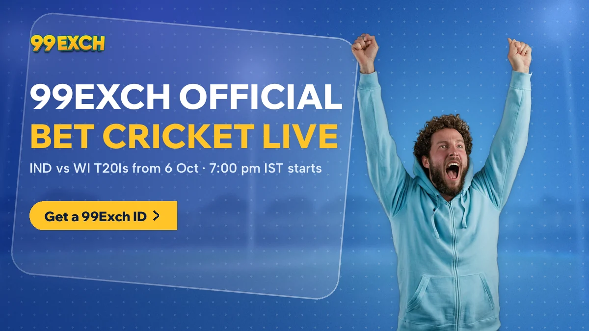 99Exch official banner with a cheering fan in a sky blue hoodie and the line Bet Cricket Live for the IND vs WI T20Is